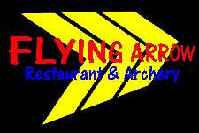 "Flying Arrow" Restaurant & Archery